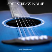 Melaine Susiane - Soft Strings in Blue