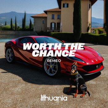 Remeo - Worth The Chance