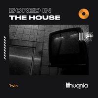 Twin - Bored in the House (Explicit)