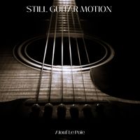 Alouf Le Poie - Still Guitar Motion