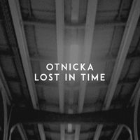 Otnicka - Lost in Time