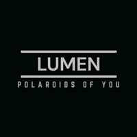 Lumen - Polaroids of You