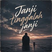 WELCOME - Janji tinggalah janji
