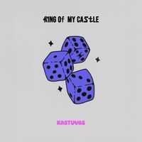 Kastuvas - King of My Castle