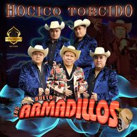 Dueto Los Armadillos - Hocico Torcido (Explicit)