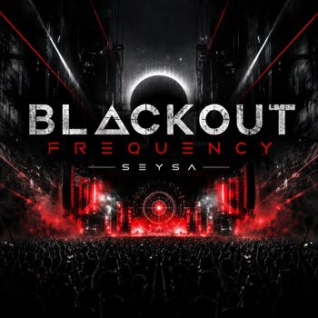Seysa - Blackout Frequency