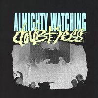 Almighty Watching - Doubtless (Explicit)