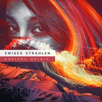 Capital Spirit - Ewiges Strahlen