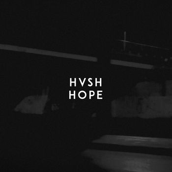 HVSH - Hope (Explicit)