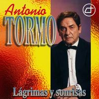 Antonio Tormo - Lágrimas y sonrisas (Remastered 2026)