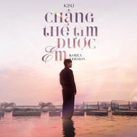 KISU - Chẳng Thể Tìm Được Em (Korean ver.)