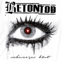 Betontod - Schwarzes Blut