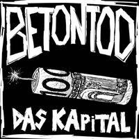 Betontod - Das Kapital
