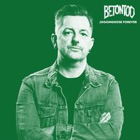 Betontod - Jogginghose forever