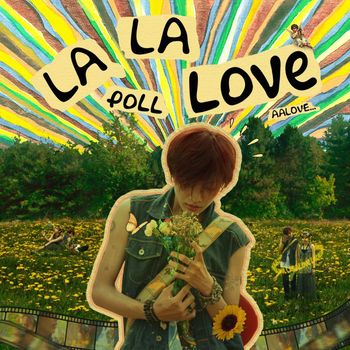 Poll - la la love