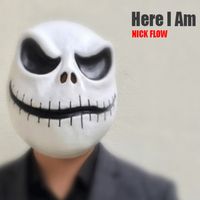 NICK FLOW - Here I Am