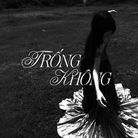 Nei - Trống Không