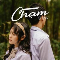 Quinn - Chạm