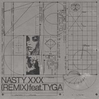 Tinashe - Nasty XXX Remix (feat. Tyga) (Explicit)