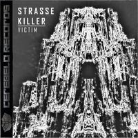 Strasse Killer - Victim