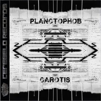 Planctophob - Carotis
