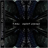 Timao - Agent Orange