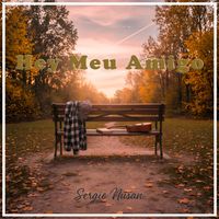Sergio NuSan - Hey Meu Amigo