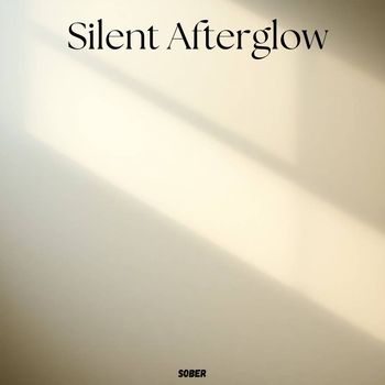 Sober - Silent Afterglow