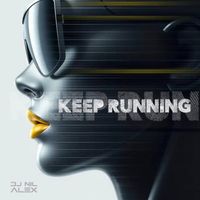 Dj Nil Alex - Keep Running