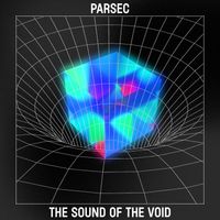 Parsec - The Sound Of The Void