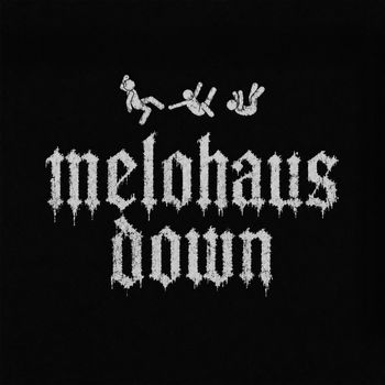 Melohaus - Down