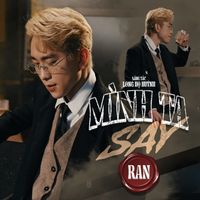 Ran - Mình Ta Say