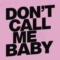 Anilda - Don't Call Me Baby