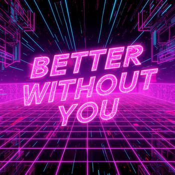 Anilda - Better Without You