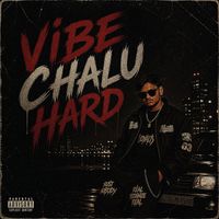 inspire - Vibe Chalu Hard (Explicit)