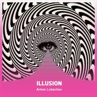 Artem Lobachev - Illusion