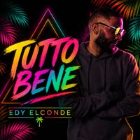 Edy ElConde - Tutto Bene