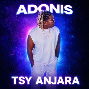 ADONIS - Tsy Anjara