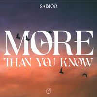 Saimöö - More Than You Know
