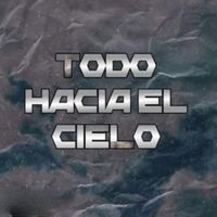 More - Todo Hacía El Cielo (Remastered 2024 [Explicit])