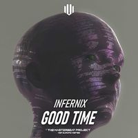 Infernix - Good Time