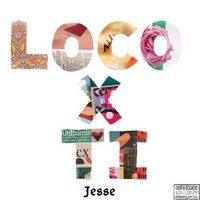 Jesse - Loco x ti (Explicit)