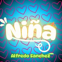 Alfredo Sanchez - Niña (Acoustic)