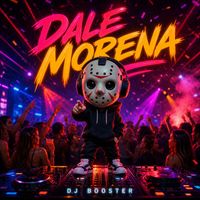 dj booster - Dale Morena