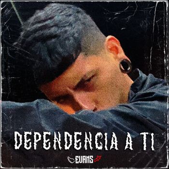 Evans - Dependencia a ti