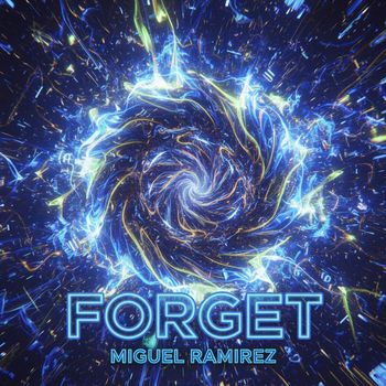 MIGUEL RAMIREZ - FORGET