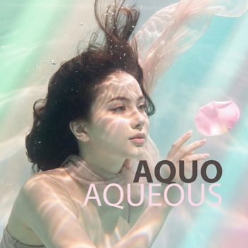 AQUO - Aqueous