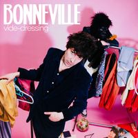 Bonneville - Vide-Dressing (Explicit)