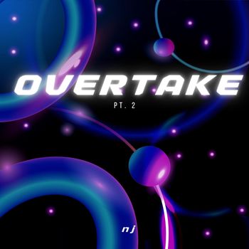 nj - OVERTAKE Pt. 2
