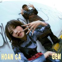 Gem - Hoan Ca